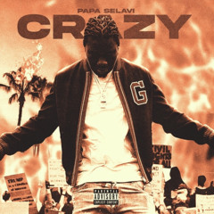 PAPA SELAVI CRAZY (freestyle)
