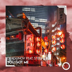 You Got Me (Feat. Steeve 転)