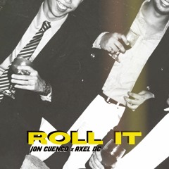 ROLL IT feat. Axel DC prod. OMER