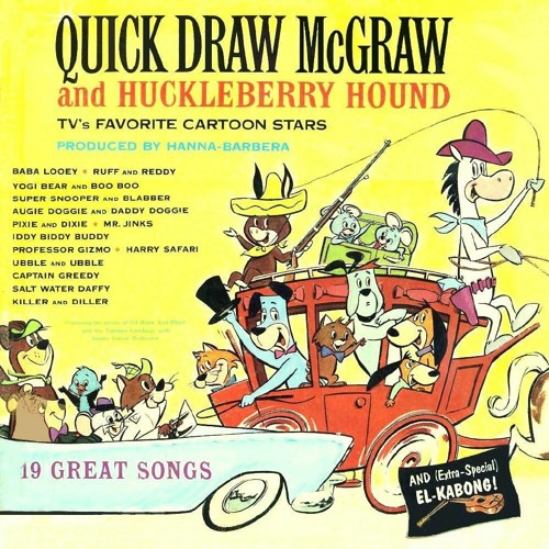 Stream Quick Draw McGraw and Huckleberry Hound by Joshua Beytien ...