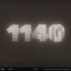 1140 MIX #004 | Dark Future Garage Post-Dubstep