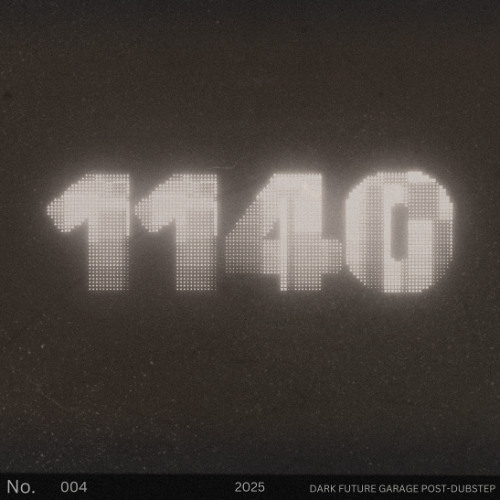 1140 MIX #004 | Dark Future Garage Post-Dubstep