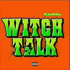 KidMu - WITCH TALK