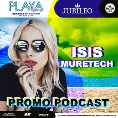 ISIS MURETECH (MEXICO) PROMO PODCAST - PLAYA FESTIVAL 2020 - SANTA MARTA