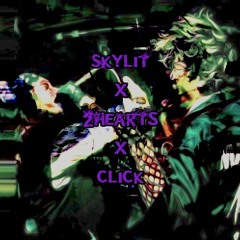 ISOxo X Knock2 - Skylit x 2Hearts x Click (STIVE Edit)