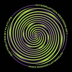 Interruption 001 // Tassid&Eski/Bad Boy Pete/Ganez The Terrible/Triple Drop