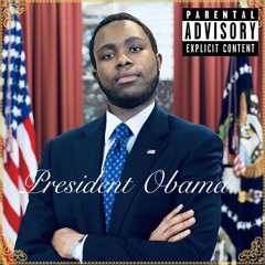 President Obama (ft. YSB Mire)