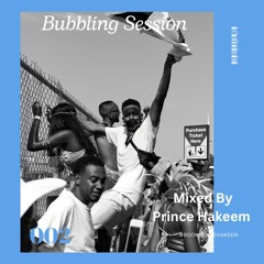 2024 Mixxy Monday 002: Bubbling Session