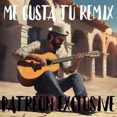 Me Gusta Remix (PATREON EXCLUSIVE)