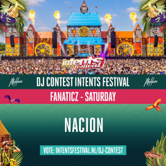 INTENTS 2024 DJ CONTEST FANATICZ - VOTE FOR NACION