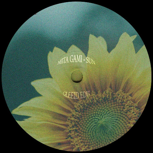 Mita Gami - Sun (Gleeid Remix) - FREE DOWNLOAD