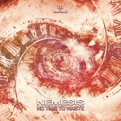 Nemesis - No Time To Waste