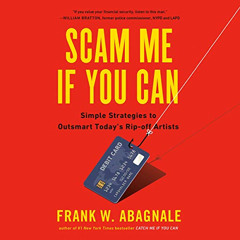[VIEW] EPUB 📨 Scam Me If You Can: Simple Strategies to Outsmart Today's Rip-off Arti
