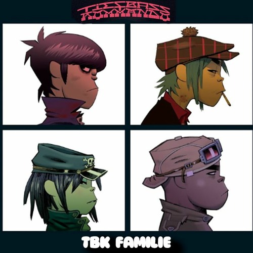 tbk familie X feel good inc gorillaz [prod. carlo]