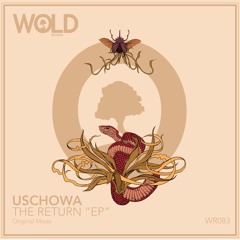 PREMIERE : Uschowa - Supernova (Original Mix) [WOLD Records]