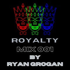 MIX 001 BY RYAN GROGAN
