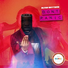 Alter Rhythms - Don't Panic (Original Mix)