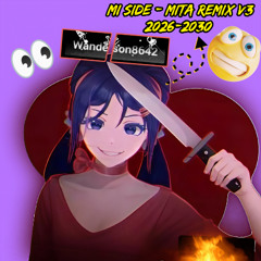 MI SIDE MITA REMIX V3 2026-2030
