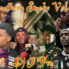 Southern Smoke Vol.2 Heat Makers 🔥 @DJ J Pro 🔥 - Da Gas House 🏠