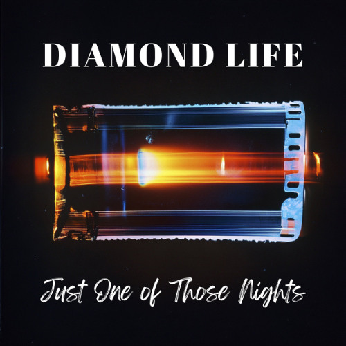 Diamond Life - Just One of Those Nights