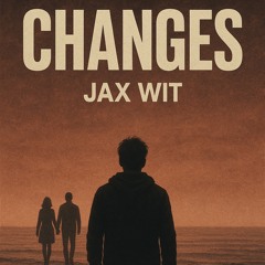 Changes