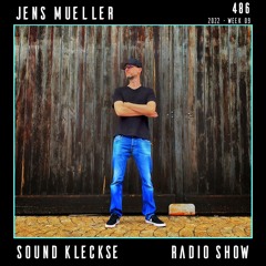 Sound Kleckse Techno Radio 0486 - Jens Mueller - 2022 week 09