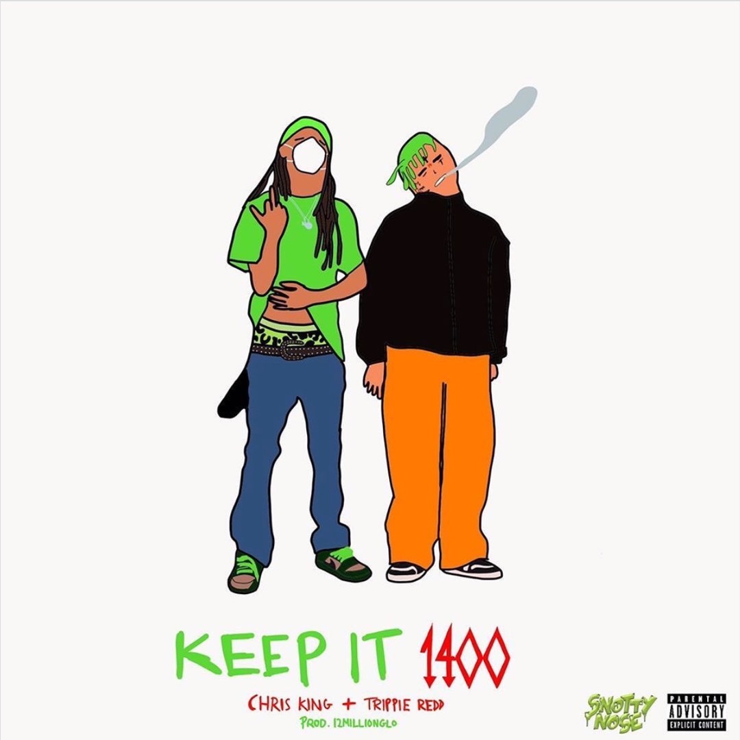 Stream KEEP IT 1400! [prod. by 12Hunna] - Chris King ft. Trippie 