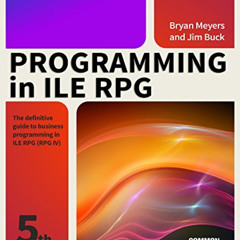 [Download] EBOOK 📦 Programming in ILE RPG by  Jim Buck &  Bryan Meyers [PDF EBOOK EP