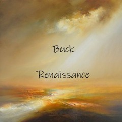 Buck - Renaissance - Mental Tribe