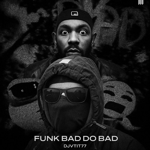 FUNK BAD DO BAD × Mustard - N0RT1