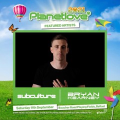 Bryan Kearney LIVE @ Subculture Stage - Planetlove 2021