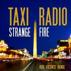 Strange Fire (Rod Vicente Remix 2025)