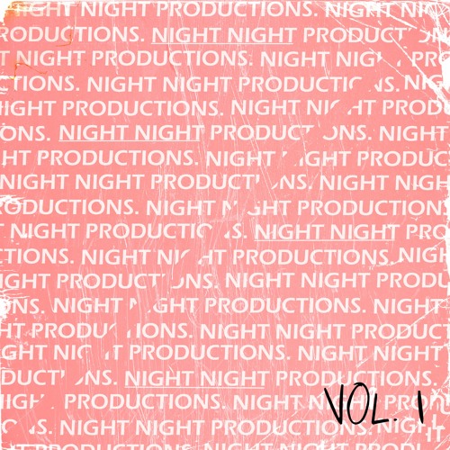 NIGHT NIGHT, VOL. 1