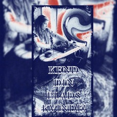 KÆLLING - KEND DIN PLADS (aka mvh)