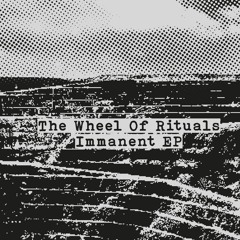 The Wheel Of Rituals - Critical Space