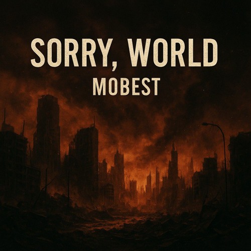 Sorry, World