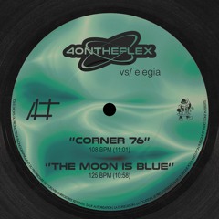 4 On The Flex & Elegia The Moon Is Blue