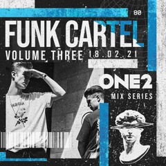 One2 Presents Vol 3 - Funk Cartel