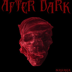 After Dark (Hard Techno/Industrial Mix)