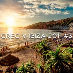Greg V - That's All About Ibiza 2011 #3