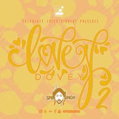 Spin Singh - Lovey Dovey Vol.2