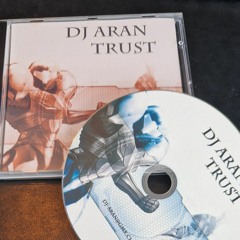 DJ Aran - Trust