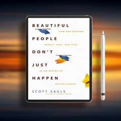 Beautiful People Don't Just Happen: How God Redeems Regret, Hurt, and Fear in the Making of Bet