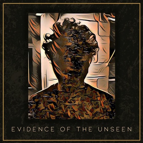 Evidence Of The Unseen