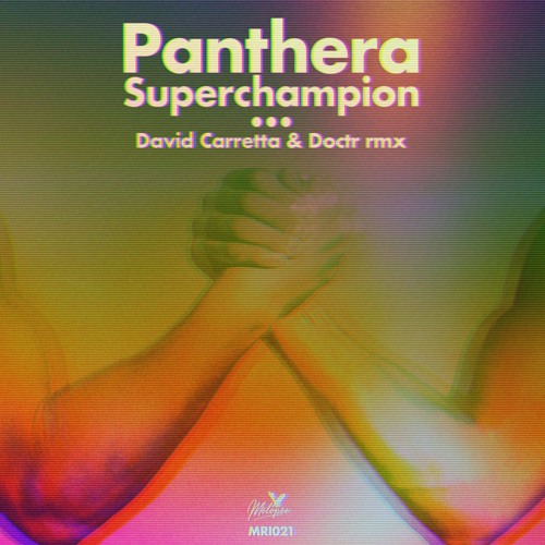 PREMIERE: Panthera  - Superchampion (Doctr Remix) [MELOPEE]