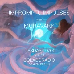 Impromptu Impulses 05 - Jam Session with MURAVARK