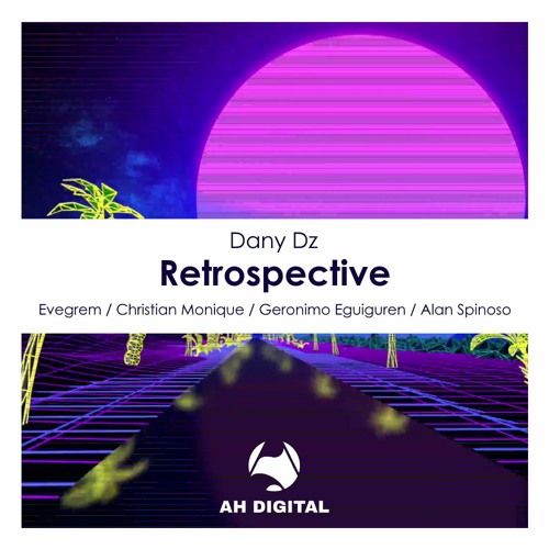 Dany Dz - Retrospective (Evegrem Reinterpretation)