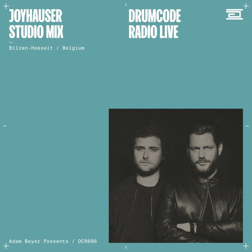 Stream DCR606 – Drumcode Radio Live – Joyhauser studio mix from  Bilzen-Hoeselt, Belgium by adambeyer | Listen online for free on SoundCloud