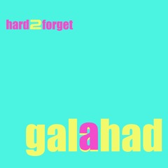 hard 2 forget