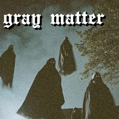gray matter